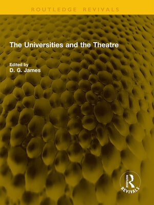 cover image of The Universities and the Theatre